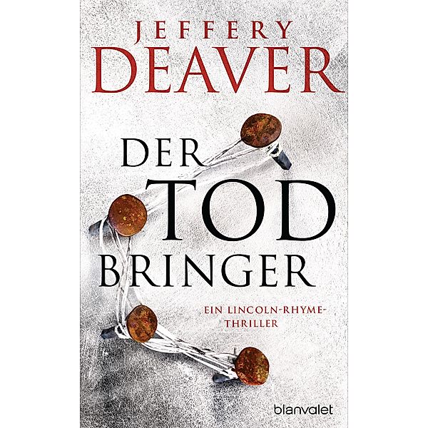 Der Todbringer / Lincoln Rhyme Bd.14, Jeffery Deaver