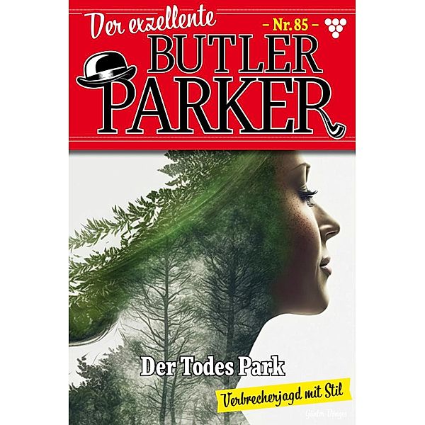 Der Todes Park / Der exzellente Butler Parker Bd.85, Günter Dönges