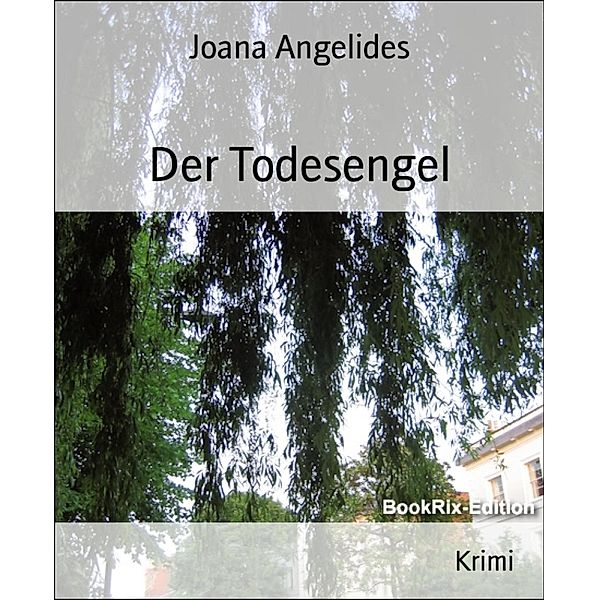 Der Todesengel, Joana Angelides