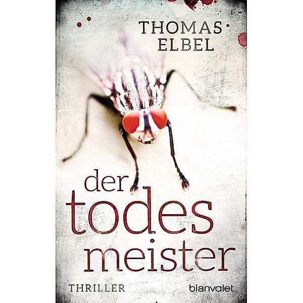 Der Todesmeister / Viktor Puppe Bd.1, Thomas Elbel