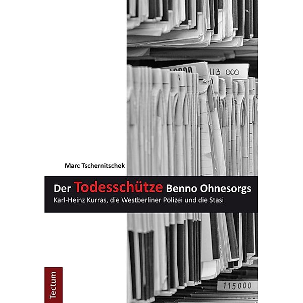 Der Todesschütze Benno Ohnesorgs, Marc Tschernitschek