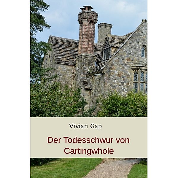 Der Todesschwur von Cartingwhole, Vivian Gap