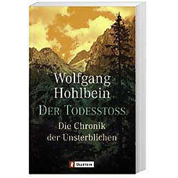 Der Todesstoß / Die Chronik der Unsterblichen Bd.3, Wolfgang Hohlbein