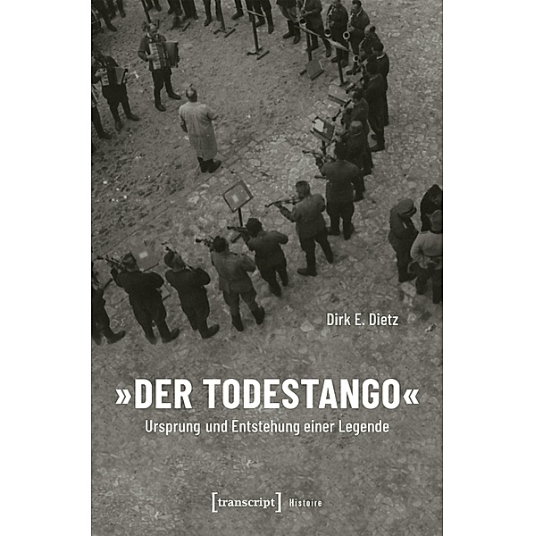 »Der Todestango« / Histoire Bd.203, Dirk E. Dietz