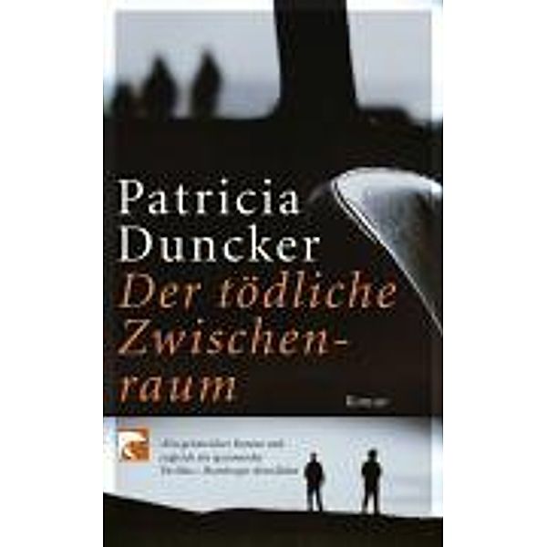 Der tödliche Zwischenraum, Patricia Duncker