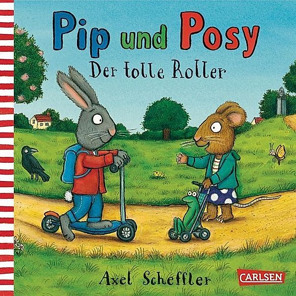 Der tolle Roller / Pip und Posy Bd.1