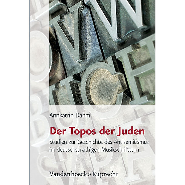 Der Topos der Juden, Annkatrin Dahm