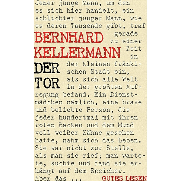 Der Tor, Bernhard Kellermann