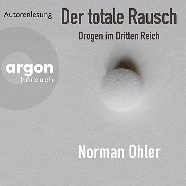 Der totale Rausch, Norman Ohler