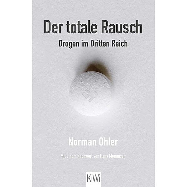 Der totale Rausch, Norman Ohler