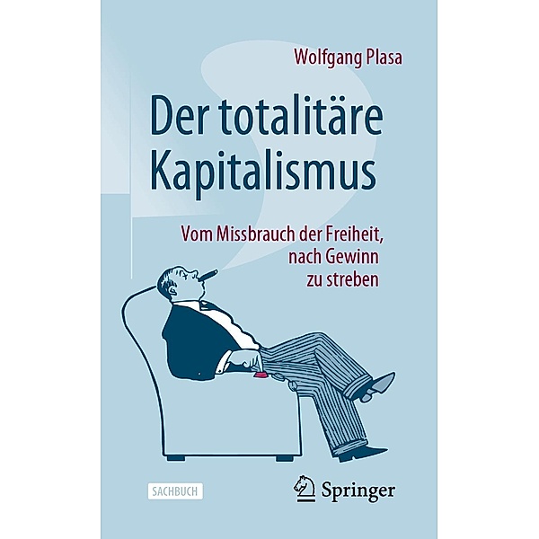 Der totalitäre Kapitalismus, Wolfgang Plasa