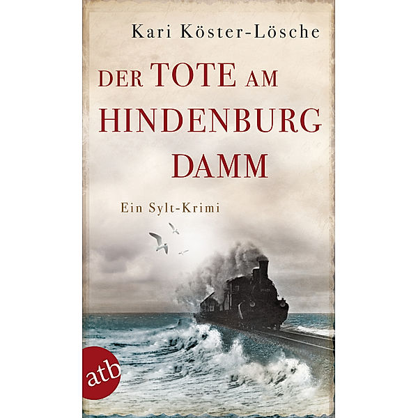 Der Tote am Hindenburgdamm / Niklas Asmus Bd.1, Kari Köster-Lösche