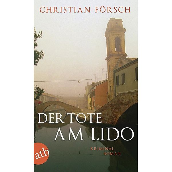Der Tote am Lido, Christian Försch