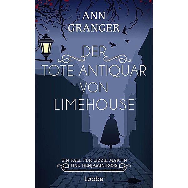 Der tote Antiquar von Limehouse / Ein Fall für Lizzie Martin und Benjamin Ross Bd.9, Ann Granger