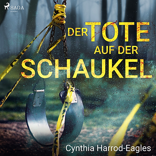 Der Tote auf der Schaukel, Cynthia Harrod-eagles