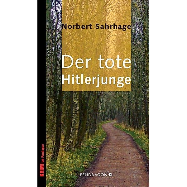 Der tote Hitlerjunge, Norbert Sahrhage