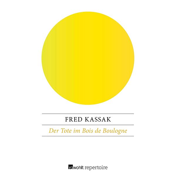 Der Tote im Bois de Boulogne, Fred Kassak