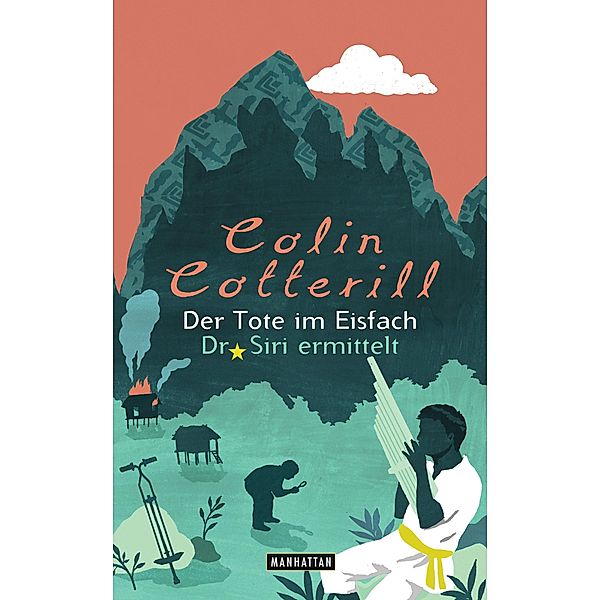 Der Tote im Eisfach / Dr. Siri Bd.5, Colin Cotterill