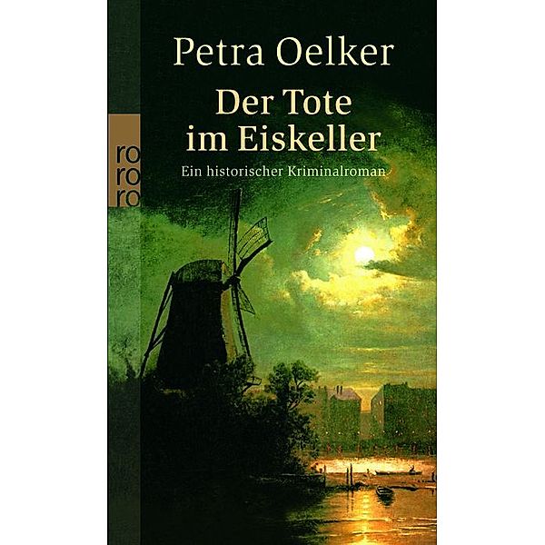 Der Tote im Eiskeller / Rosina Bd.7, Petra Oelker