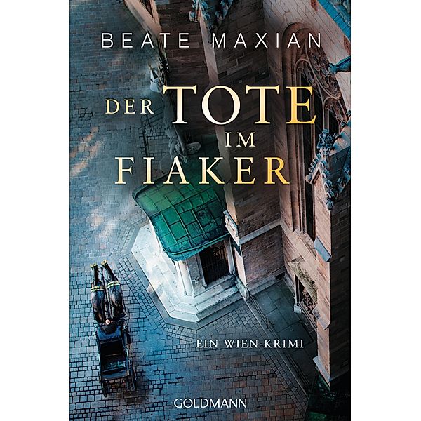 Der Tote im Fiaker / Sarah Pauli Bd.10, Beate Maxian