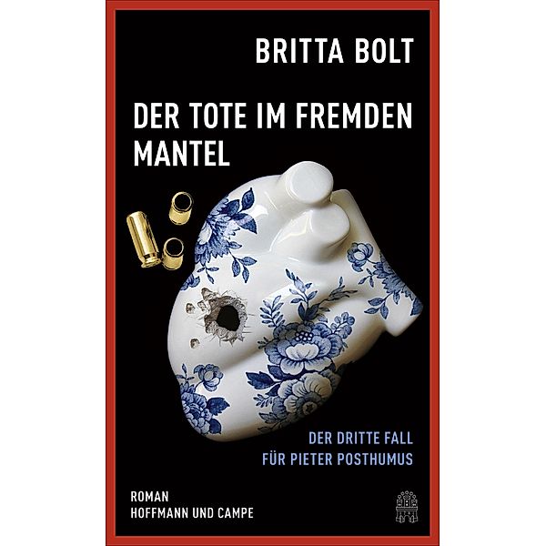 Der Tote im fremden Mantel / Pieter Posthumus Bd.03, Britta Bolt