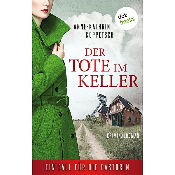 Der Tote im Keller / Pastorin Martha Gerlach Bd.1, Anne-Kathrin Koppetsch