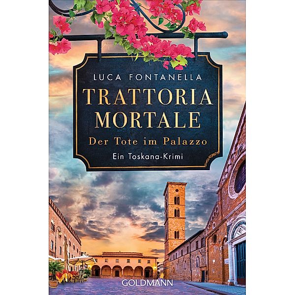 Der Tote im Palazzo / Trattoria Mortale Bd.3, Luca Fontanella