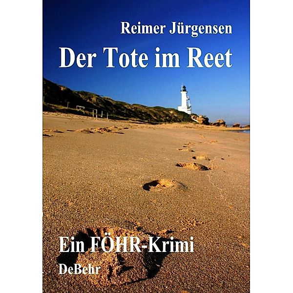 Der Tote im Reet / Kommissar Mommsen Bd.1, Reimer Jürgensen