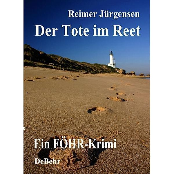 Der Tote im Reet / Kommissar Mommsen Bd.1, Reimer Jürgensen