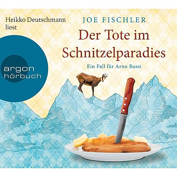 Der Tote im Schnitzelparadies, 6 Audio-CDs, Joe Fischler