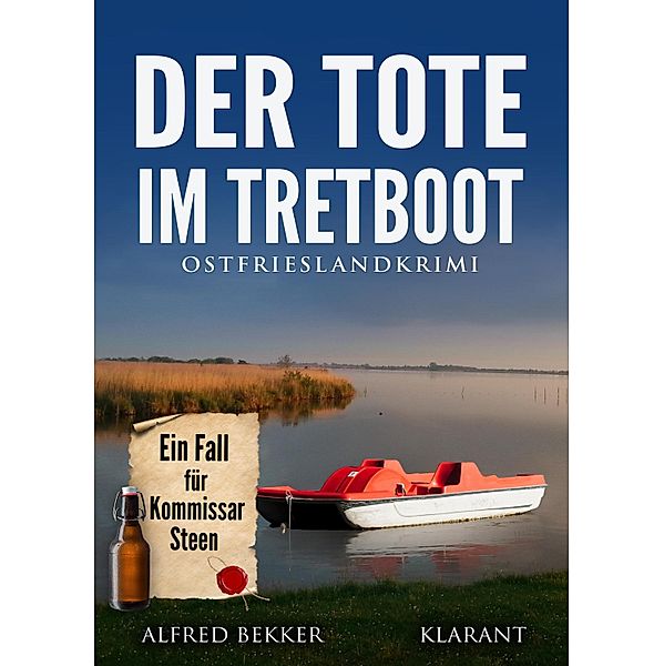 Der Tote im Tretboot. Ostfrieslandkrimi, Alfred Bekker