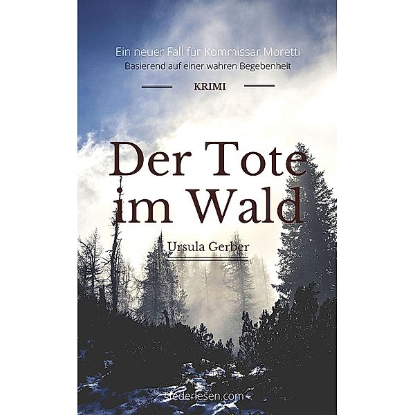 Der Tote im Wald, Ursula Gerber