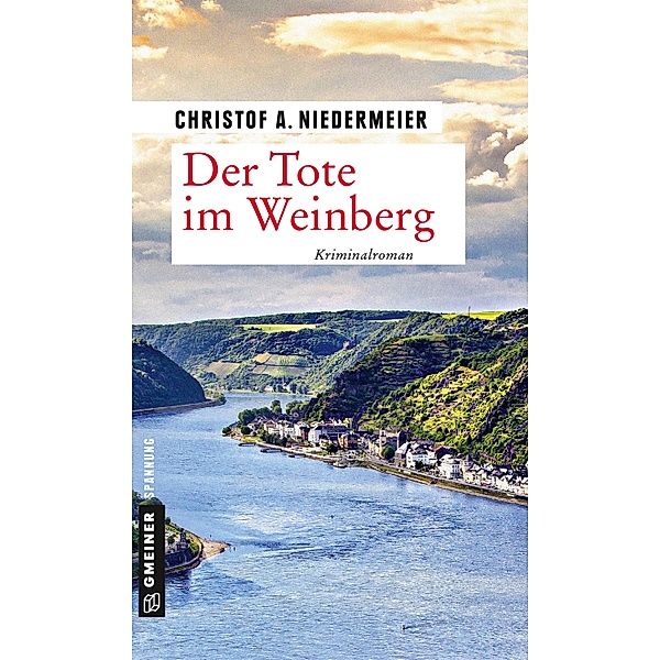 Der Tote im Weinberg / Jo Weidinger Bd.4, Christof A. Niedermeier