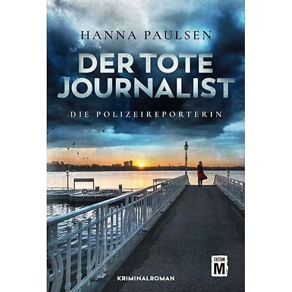 Der tote Journalist, Hanna Paulsen