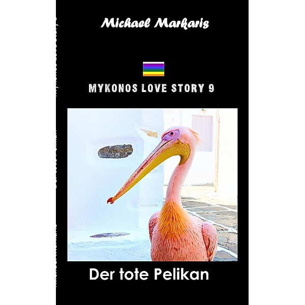 Der tote Pelikan, Michael Markaris