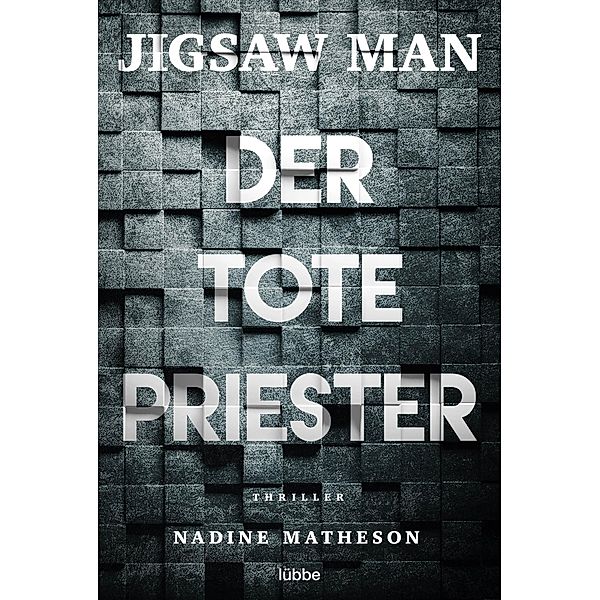 Der tote Priester / Jigsaw Man Bd.2, Nadine Matheson