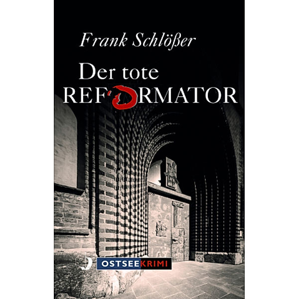 Der tote Reformator, Frank Schlößer