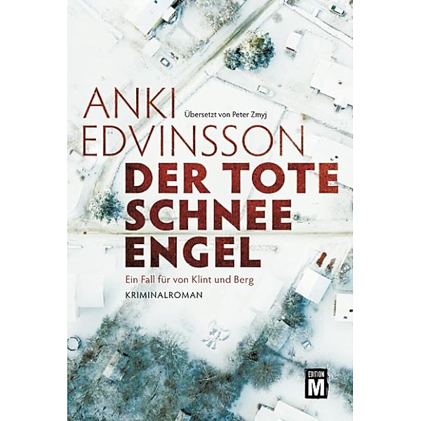 Der tote Schnee-Engel, Anki Edvinsson
