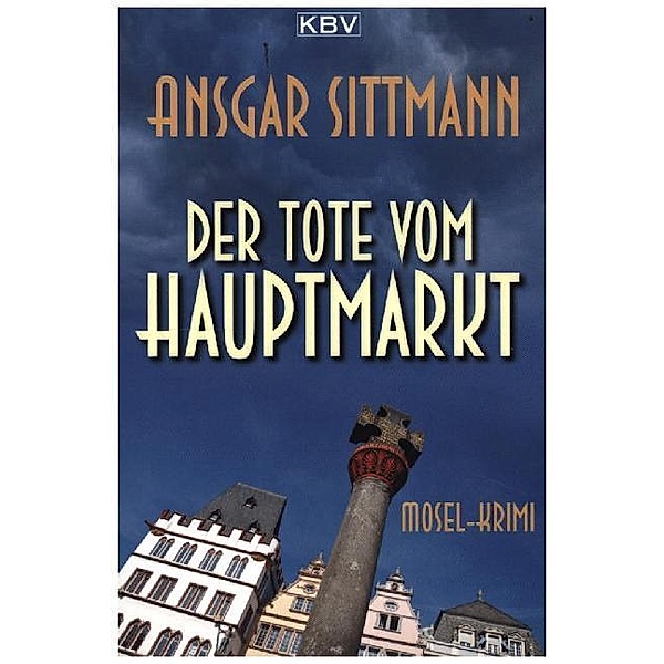 Der Tote vom Hauptmarkt, Ansgar Sittmann