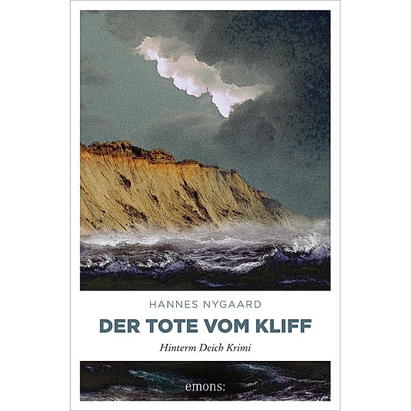 Der Tote vom Kliff / Hinterm Deich Krimi Bd.9, Hannes Nygaard