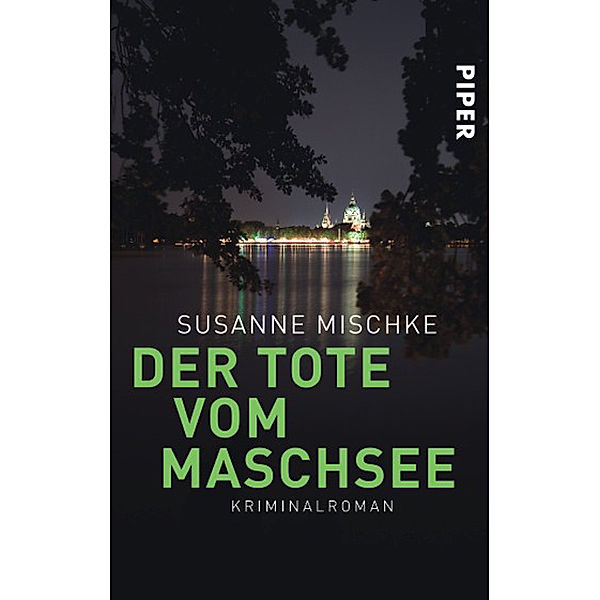 Der Tote vom Maschsee / Kommissar Völxen Bd.1, Susanne Mischke