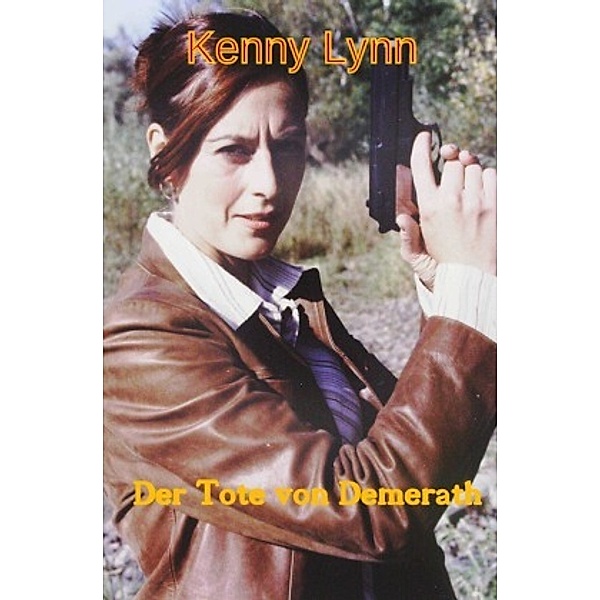 Der Tote von Demerath, Kenny Lynn