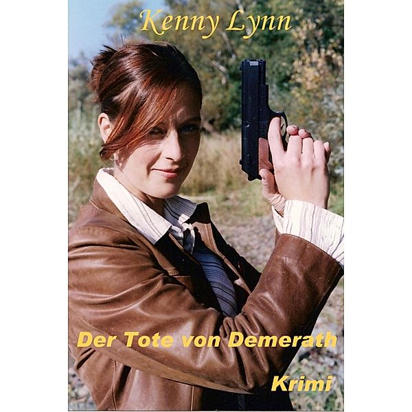 Der Tote von Demerath, Kenny Lynn