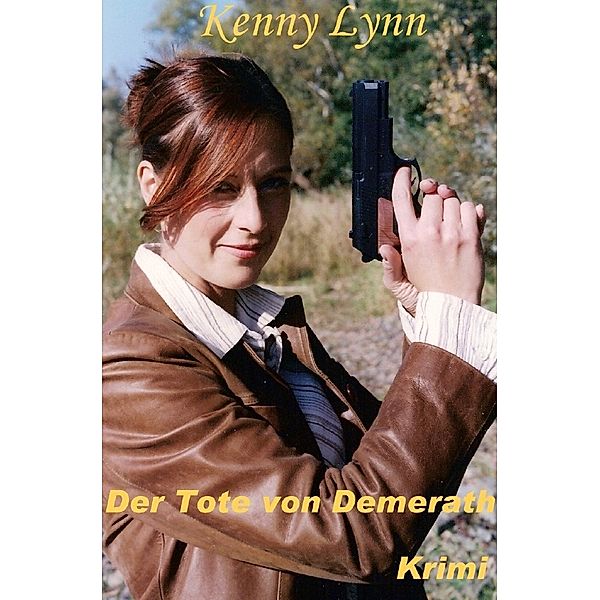 Der Tote von Demerath, Kenny Lynn