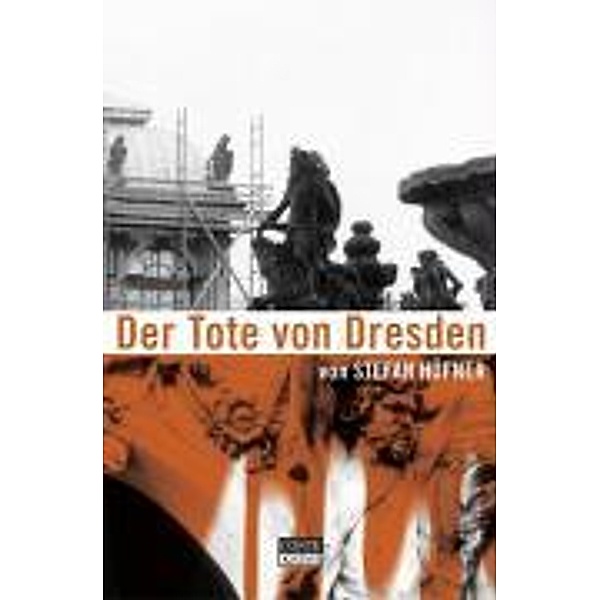 Der Tote von Dresden, Stefan Hüfner