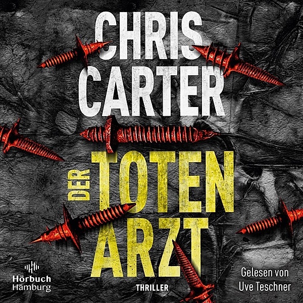 Der Totenarzt,2 Audio-CD, 2 MP3, Chris Carter