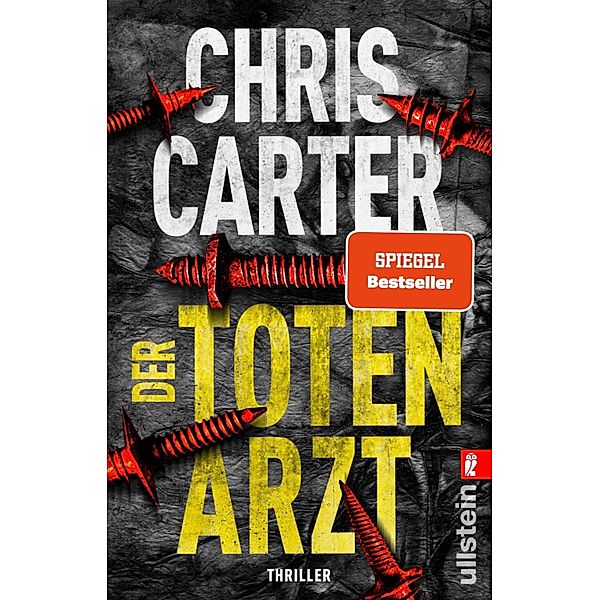 Der Totenarzt / Detective Robert Hunter und Garcia-Thriller Bd.13, Chris Carter