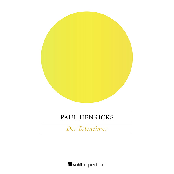 Der Toteneimer, Paul Henricks