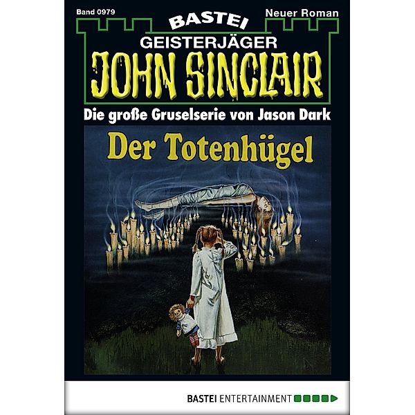 Der Totenhügel / John Sinclair Bd.979, Jason Dark