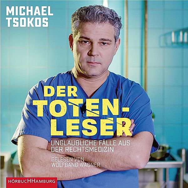 Der Totenleser, Michael Tsokos